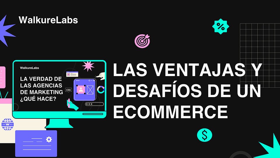 E-commerce ventajas y desafíos